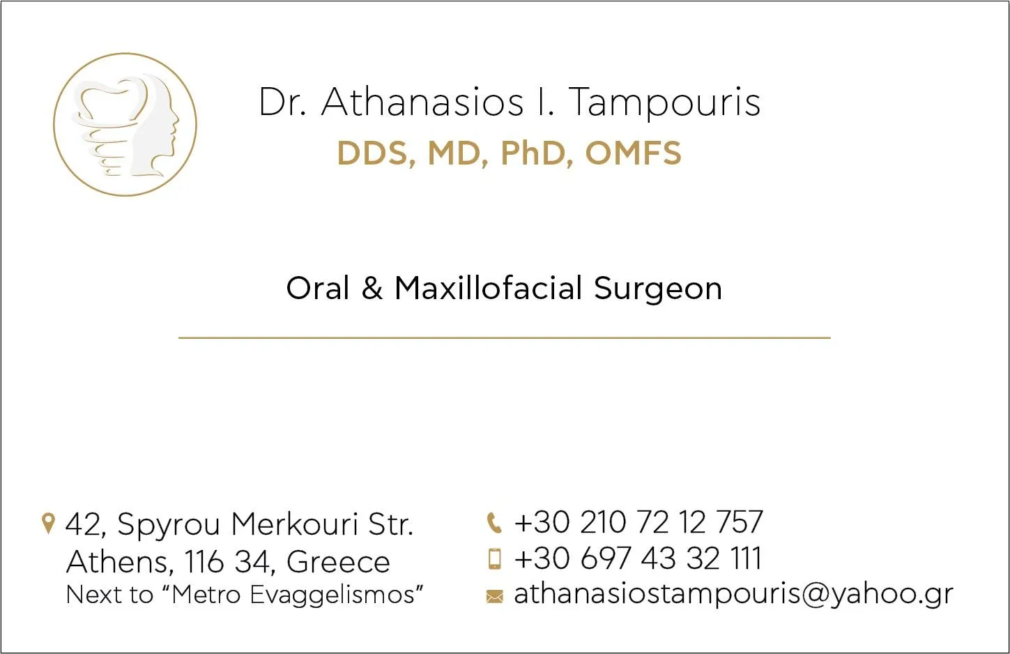 Dr ΤΑΜΠΟΥΡΗΣ ΑΘΑΝΑΣΙΟΣ-DDS-MD-OMFS-PhD - Εικόνα 3